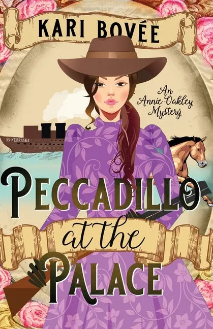 Peccadillo at the Palace: An Annie Oakley Mystery - Paperback