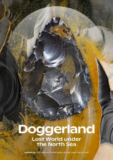 Doggerland: Lost World Under the North Sea - Paperback