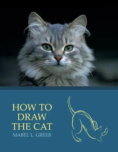 How to Draw the Cat (Reprint Edition) - Paperback