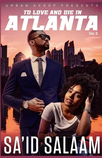 To love and die in Atlanta: Vol 2 - Paperback