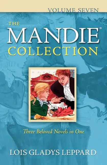 The Mandie Collection, Volume Seven - Paperback