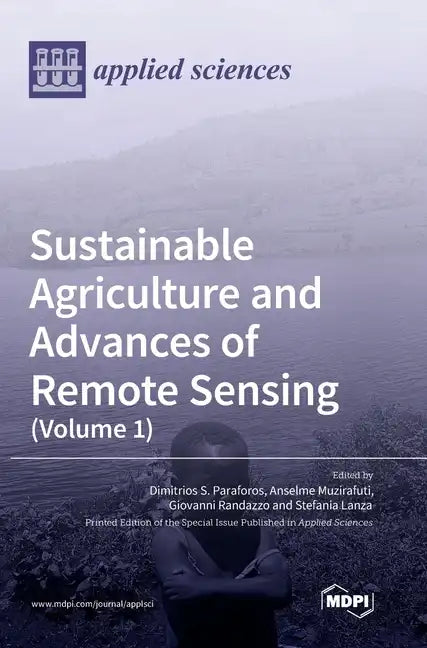 Sustainable Agriculture and Advances of Remote Sensing (Volume 1) - Hardcover