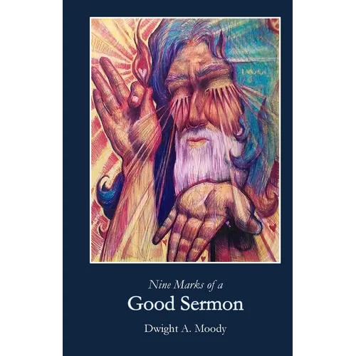 Nine Marks of a Good Sermon - Paperback