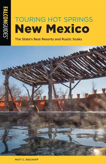 Touring Hot Springs New Mexico - Paperback