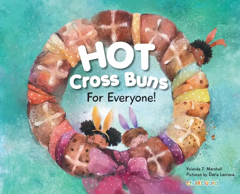 Hot Cross Buns for Everyone - Hardcover