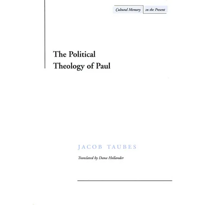 The Political Theology of Paul - Hardcover