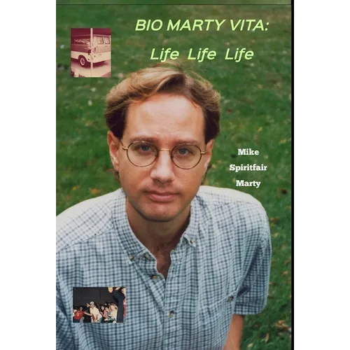 Bio Marty Vita: Life Life Life - Hardcover