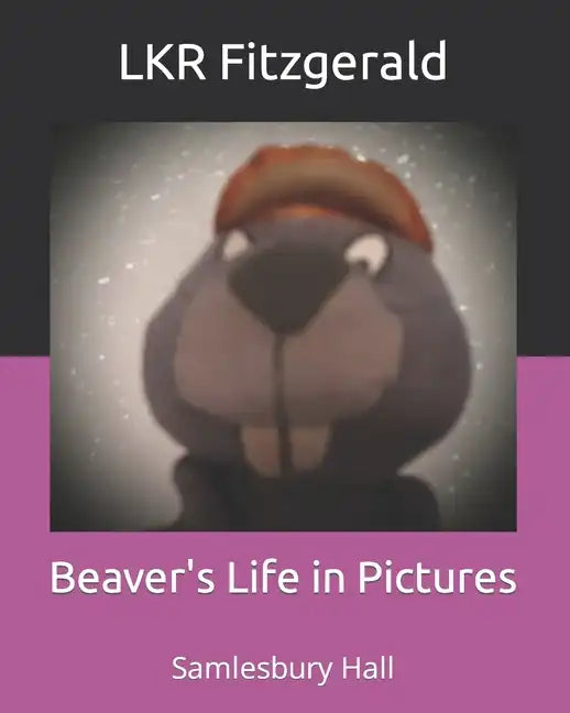 Beaver's Life in Pictures: Samlesbury Hall - Paperback