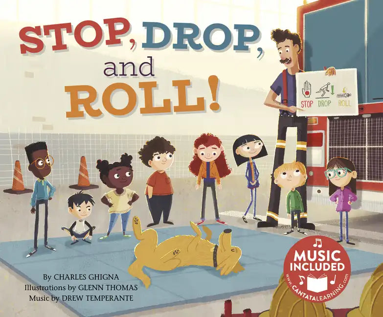 Stop, Drop, and Roll! - Paperback
