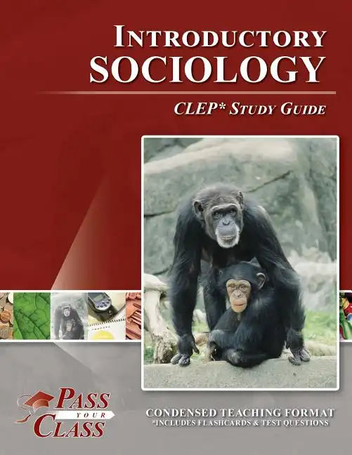 Introductory Sociology CLEP Test Study Guide - Paperback