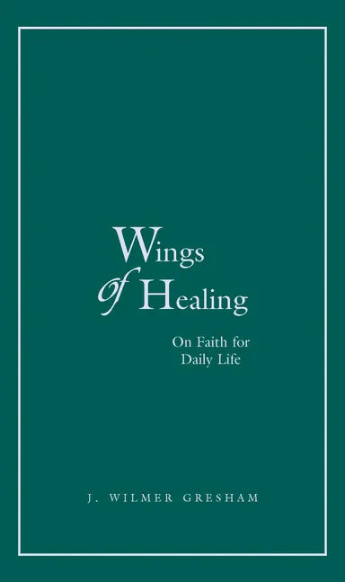 Wings of Healing - Paperback