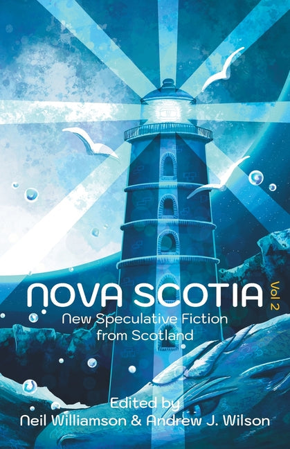 Nova Scotia Vol 2: New Speculative Fiction From Scotland - Paperback