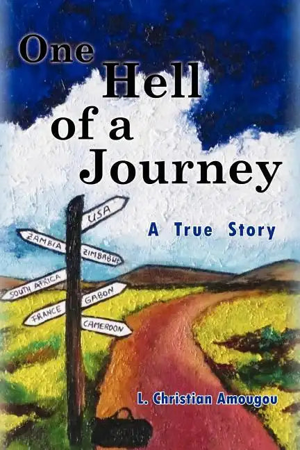 One Hell of a Journey - Paperback