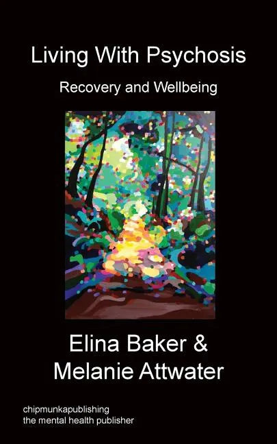 Living With Psychosis - Recovery and Wellbeing - Paperback