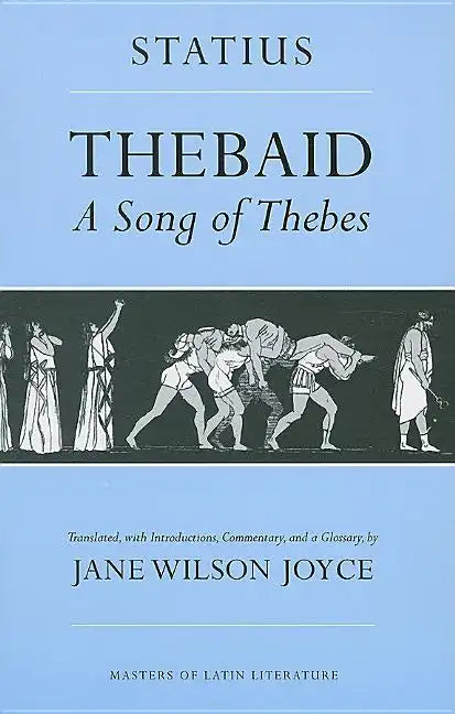 Thebaid: A Song of Thebes - Paperback