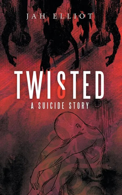 Twisted: A Suicide Story - Paperback