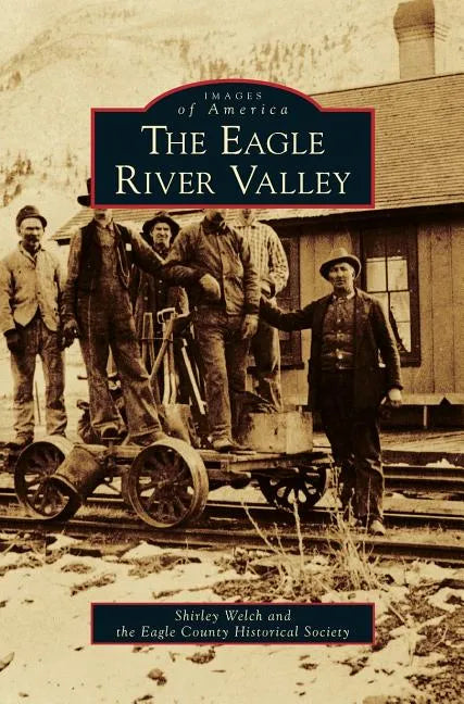 Eagle River Valley - Hardcover