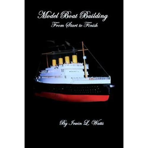 Model Boat Building made Easy - Paperback