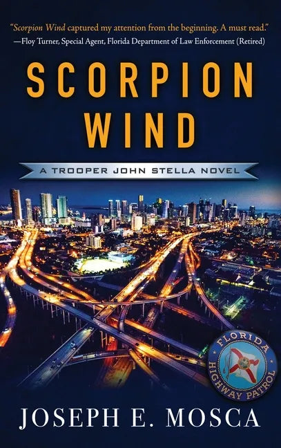 Scorpion Wind: A Trooper John Stella Novel - Hardcover