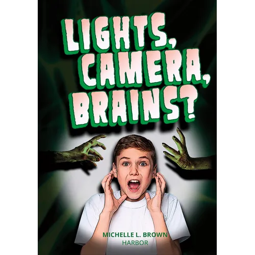 Lights, Camera, Brains? - Library Binding