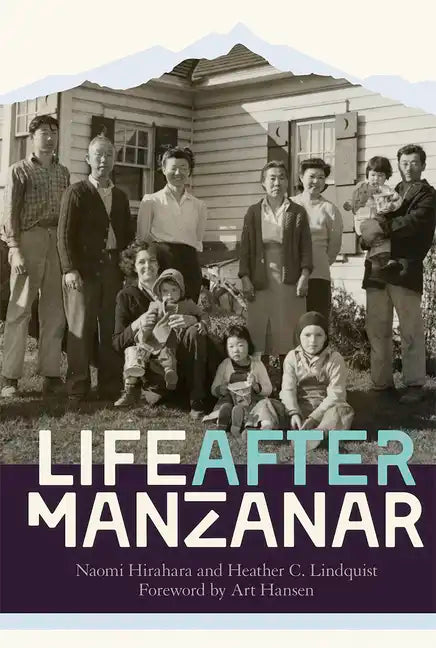 Life After Manzanar - Hardcover