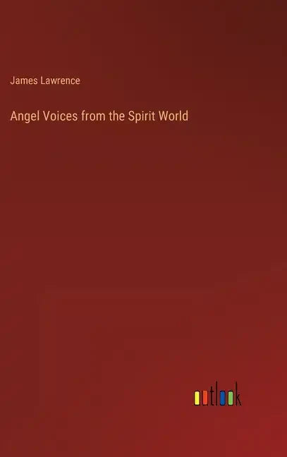 Angel Voices from the Spirit World - Hardcover