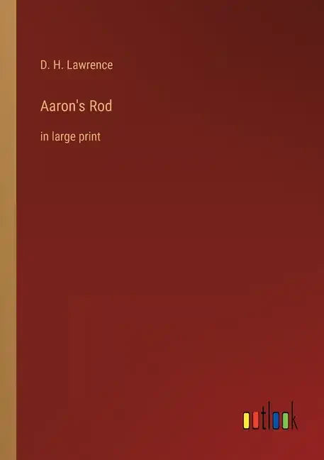 Aaron's Rod: in large print - Paperback