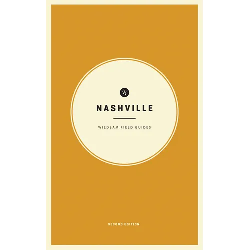 Wildsam Field Guides: Nashville - Paperback