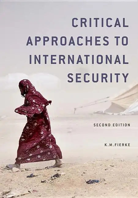 Critical Approaches to International Security - Paperback