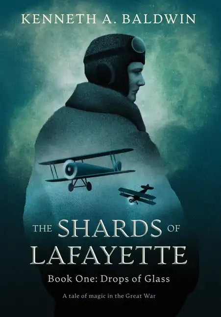 Drops of Glass: A Tale of Magic in the Great War - Hardcover
