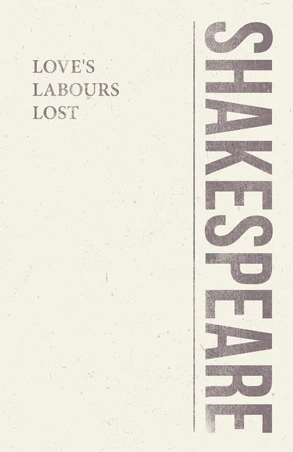 Love's Labours Lost - Paperback