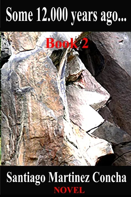 Some 12.000 years ago... - Paperback