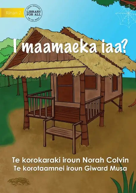 Where Do I Live? - I maamaeka iaa? (Te Kiribati) - Paperback