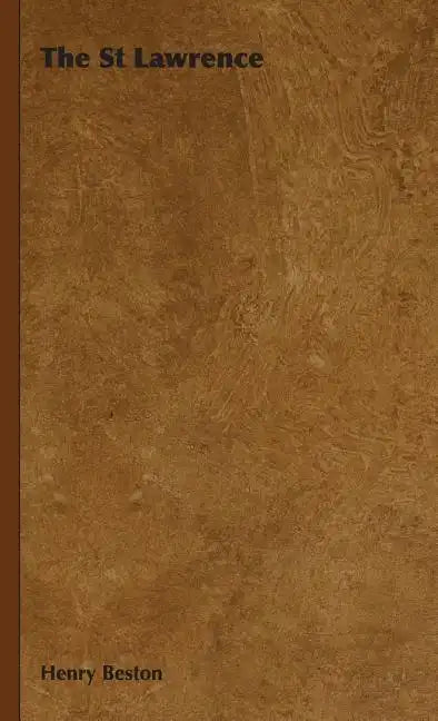 The St Lawrence - Hardcover