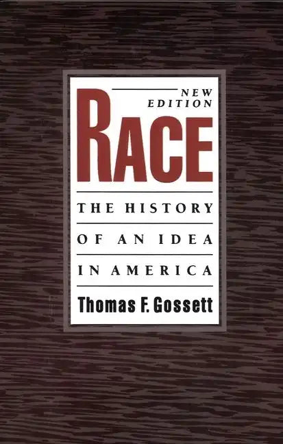 Race: The History of an Idea in America, 2nd Edition - Paperback