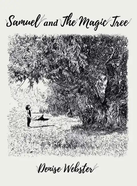 Samuel and the Magic Tree - Hardcover