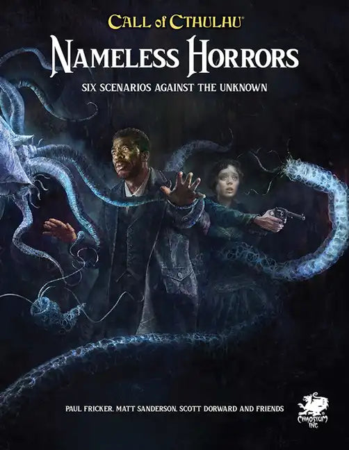Nameless Horrors: Six Scenarios Across Time Against the Unknown - Paperback