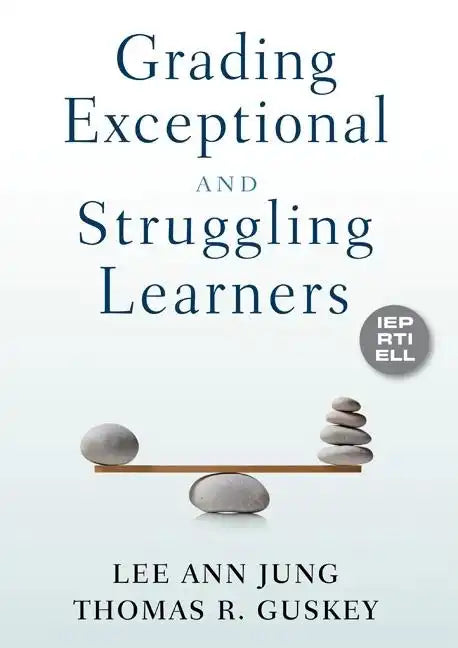 Grading Exceptional and Struggling Learners - Paperback