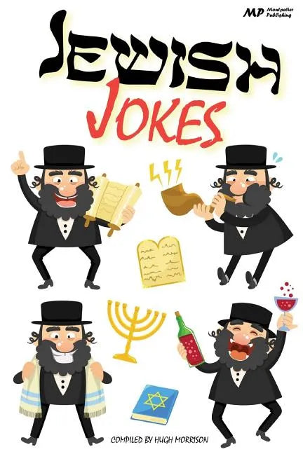Jewish Jokes: Gags and Funny Stories in the Great Jewish Tradition - Paperback