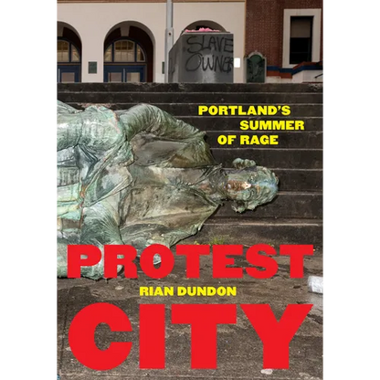 Protest City: Portland's Summer of Rage - Paperback