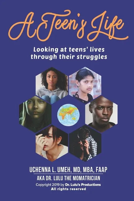 A Teen's Life: Looking at Teen's Lives Through Their Daily Struggles - Paperback