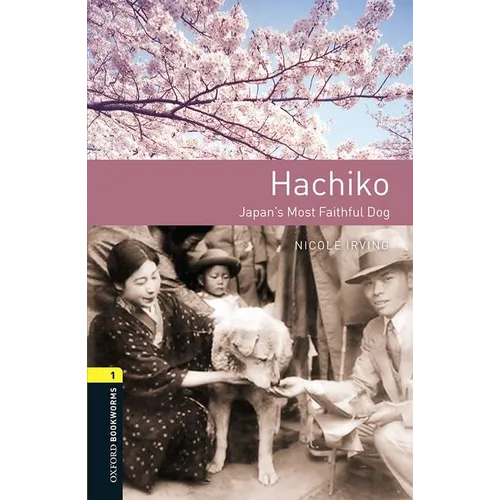 Oxford Bookworms 3e 1 Hachiko MP3 Pack - Paperback