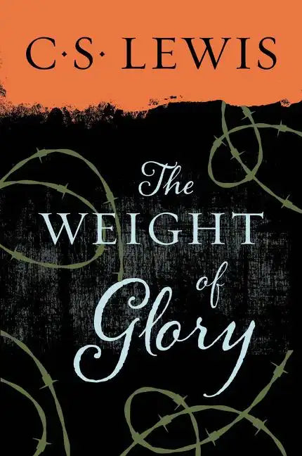 The Weight of Glory - Paperback