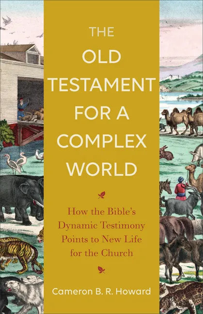 Old Testament for a Complex World - Hardcover