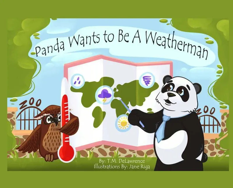 Panda Wants To Be A Weatherman - Hardcover
