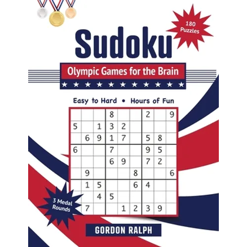 Sudoku Olympic Games for the Brain: 180 Large Print Puzzles - Easy to Hard - Paperback