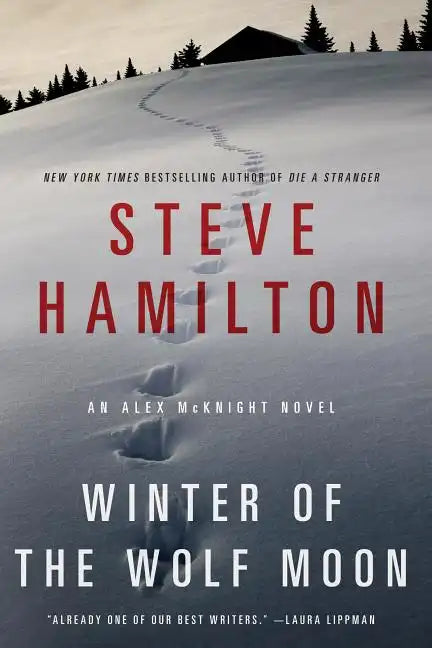 Winter of the Wolf Moon: An Alex McKnight Mystery - Paperback