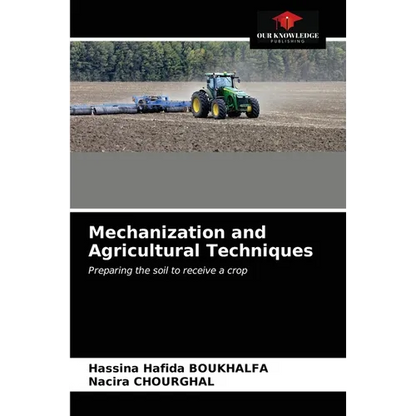 Mechanization and Agricultural Techniques - Paperback