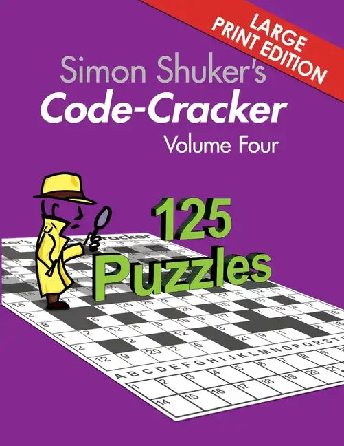Simon Shuker's Code-Cracker Volume Four (Large Print Edition) - Paperback