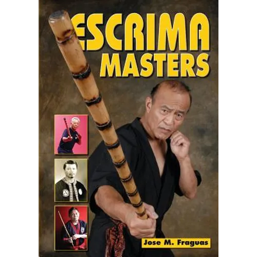Escrima Masters - Paperback